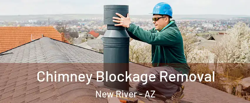  Chimney Blockage Removal New River - AZ