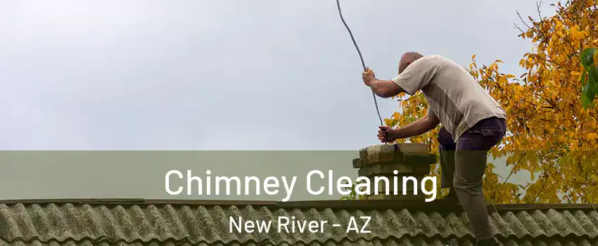  Chimney Cleaning New River - AZ