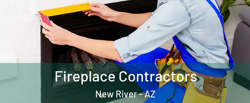  Fireplace Contractors New River - AZ