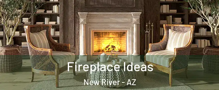  Fireplace Ideas New River - AZ