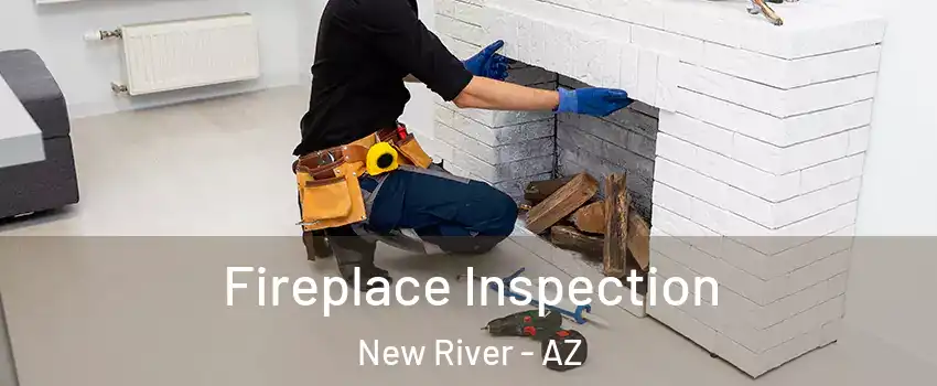  Fireplace Inspection New River - AZ