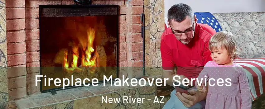  Fireplace Makeover Services New River - AZ