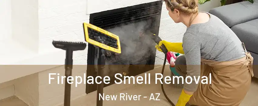  Fireplace Smell Removal New River - AZ