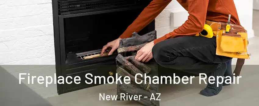  Fireplace Smoke Chamber Repair New River - AZ