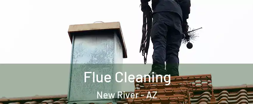  Flue Cleaning New River - AZ