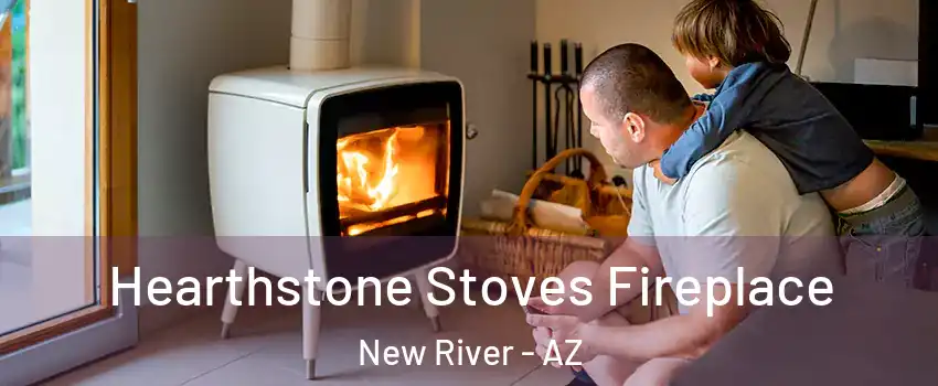  Hearthstone Stoves Fireplace New River - AZ