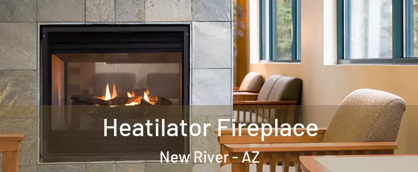  Heatilator Fireplace New River - AZ