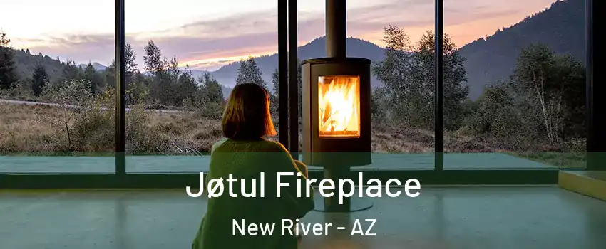  Jøtul Fireplace New River - AZ