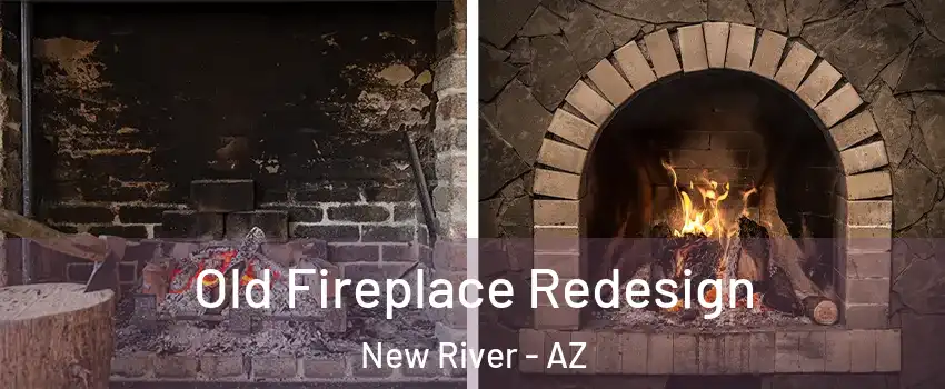  Old Fireplace Redesign New River - AZ