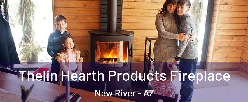  Thelin Hearth Products Fireplace New River - AZ